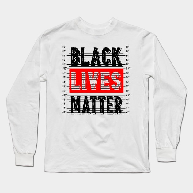 Black Lives Matter Long Sleeve T-Shirt by Kamisan Bos